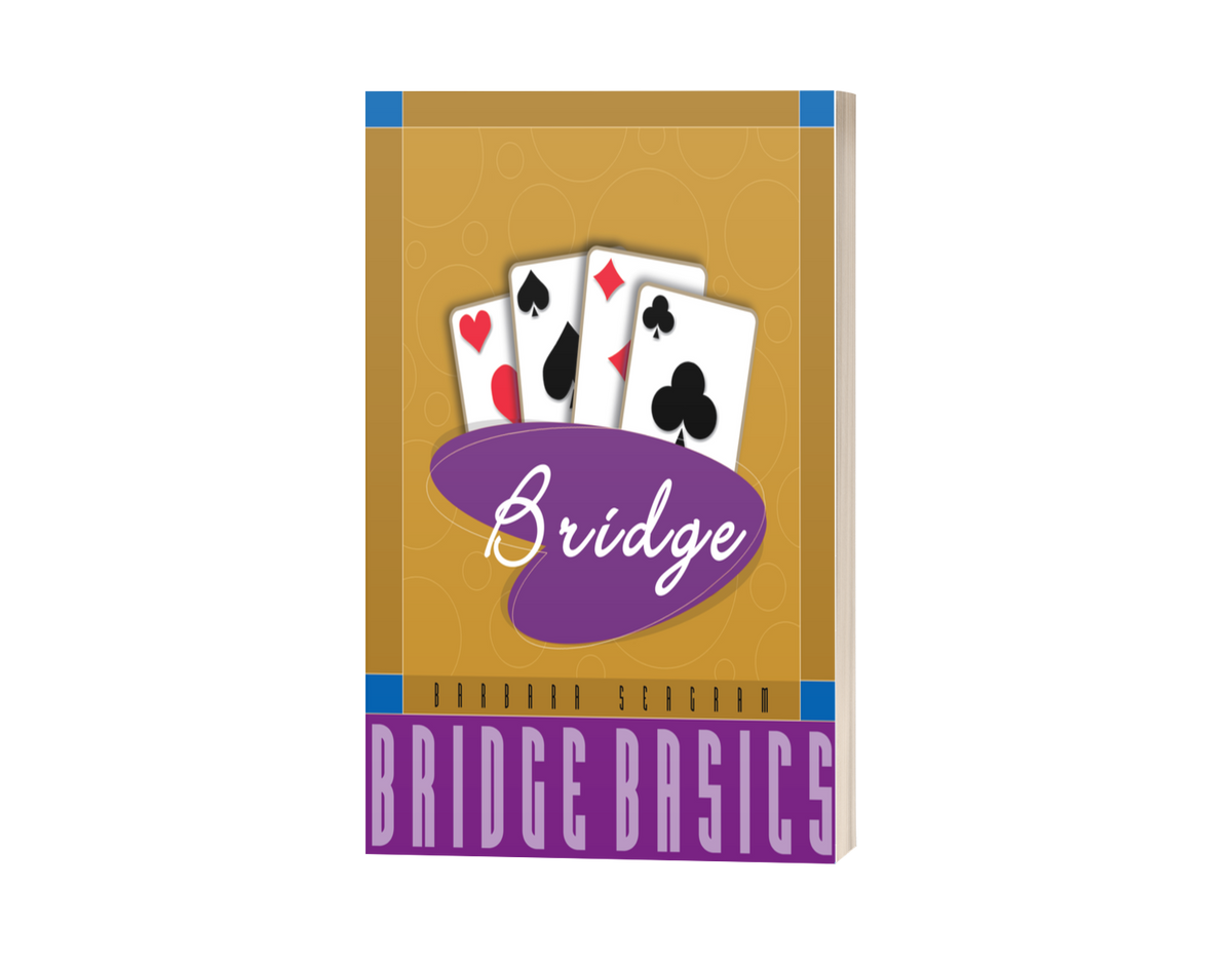 BRIDGE BASICS – Barbara Seagram Bridge US