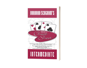 BARBARA SEAGRAM’S INTERMEDIATE CHEAT SHEET